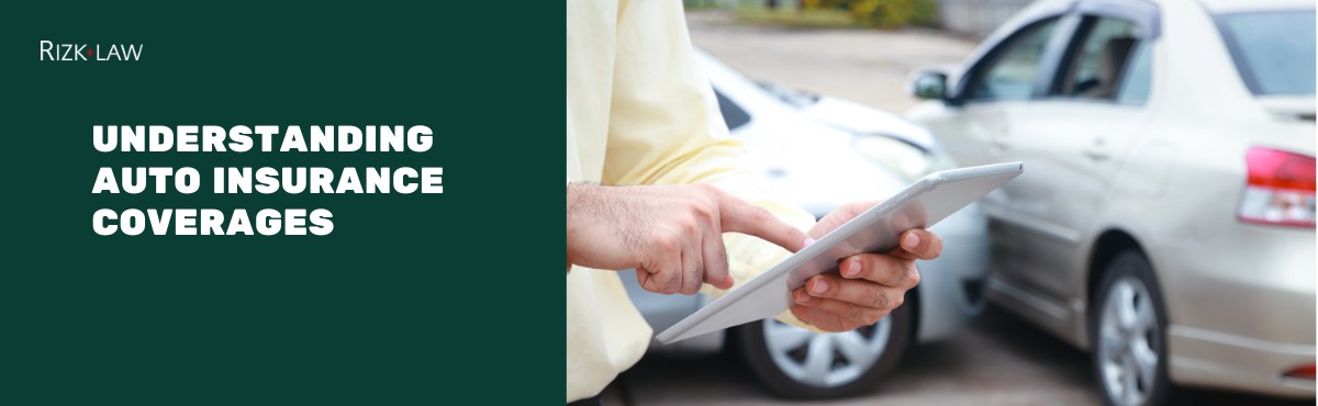 Understanding Auto Insurance Coverages