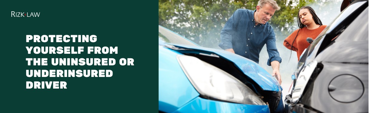 Protecting Yourself from the Uninsured or Underinsured Driver