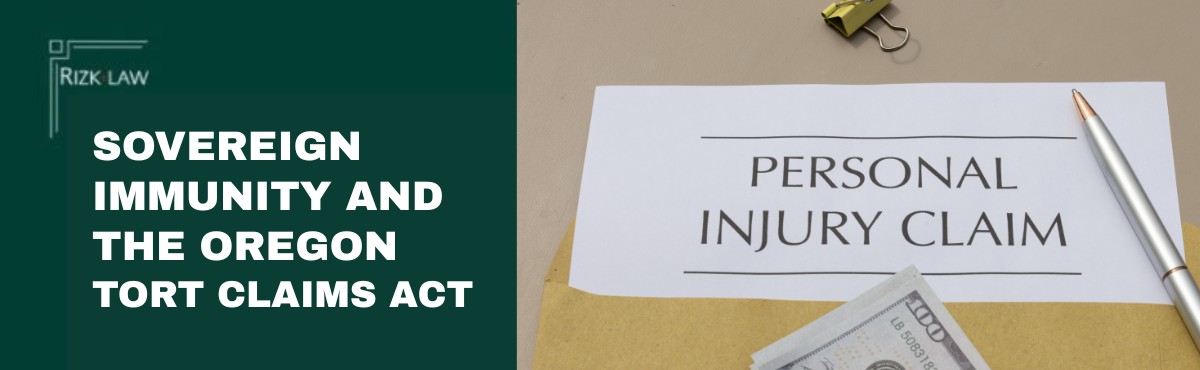 Sovereign Immunity and the Oregon Tort Claims Act