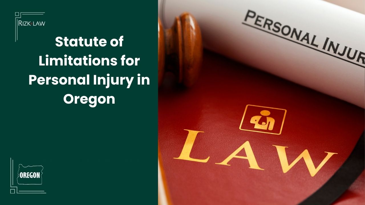 Statute of Limitations for Personal Injury in Oregon