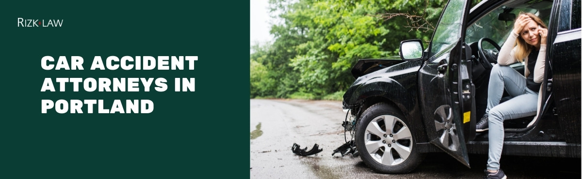 Car Accident Attorneys in Portland, Oregon