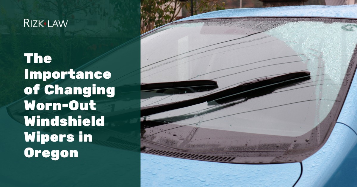 The Importance of Changing Worn-Out Windshield Wipers in Oregon
